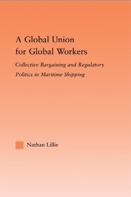Nathan Lillie - Global Union for Global Workers, E-bok