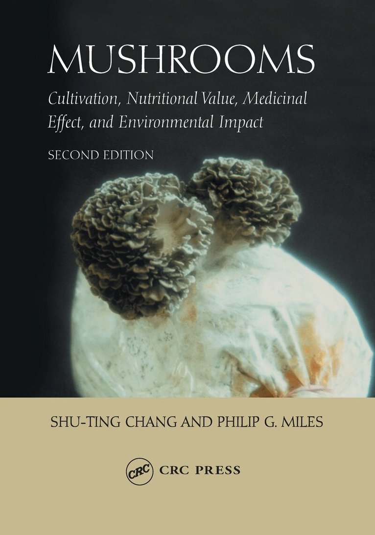 Shu-Ting Chang, Philip G. Miles - Mushrooms, E-bok