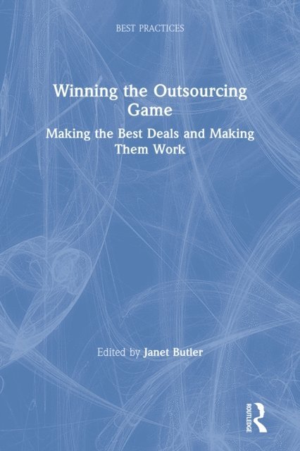 Janet Butler - Winning the Outsourcing Game, E-bok