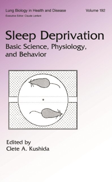 Clete A. Kushida - Sleep Deprivation, E-bok