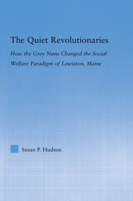 Susan Hudson - Quiet Revolutionaries, E-bok