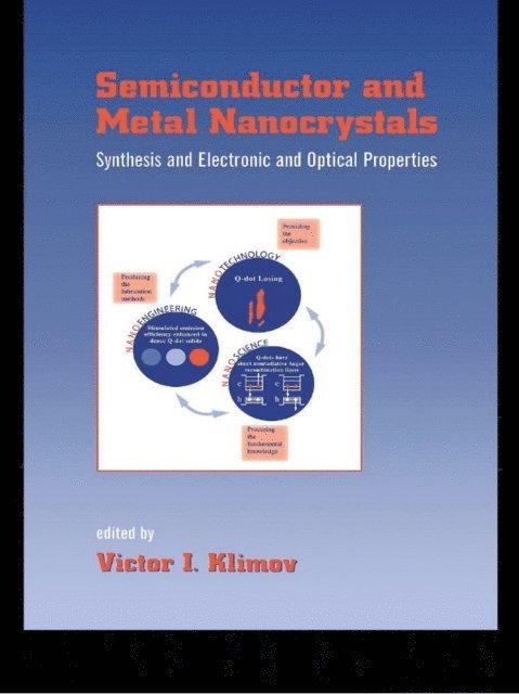 Victor I. Klimov - Semiconductor and Metal Nanocrystals, E-bok