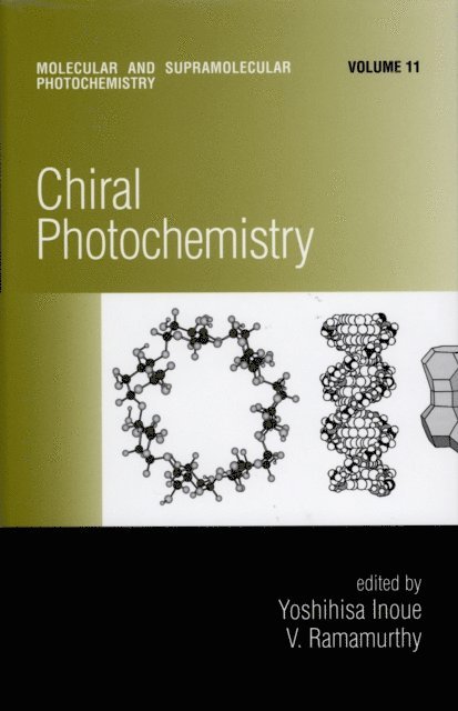 V. Ramamurthy, Yoshihisa Inoue - Chiral Photochemistry, E-bok