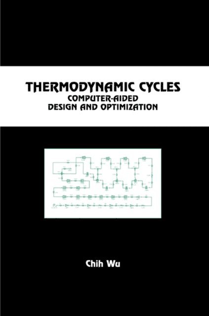 Chih Wu - Thermodynamic Cycles, E-bok