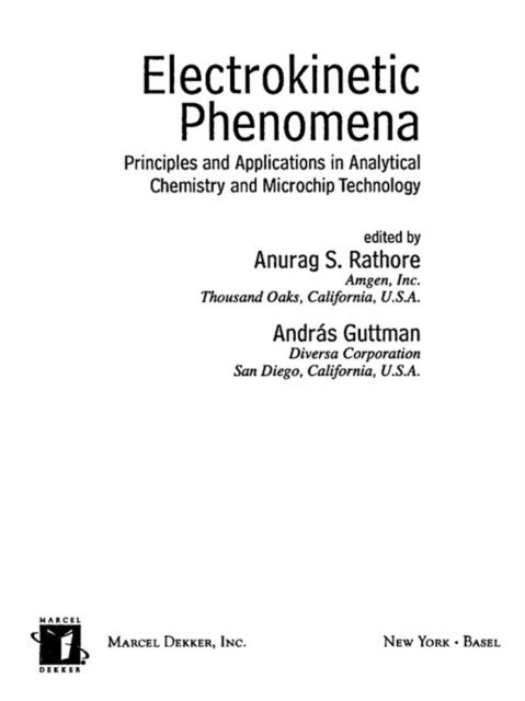 Andras Guttman, Anurag Rathore - Electrokinetic Phenomena, E-bok