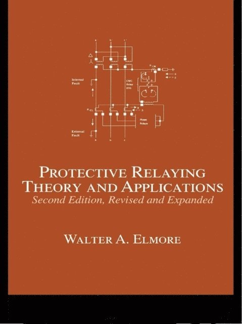 Walter A. Elmore - Protective Relaying, E-bok