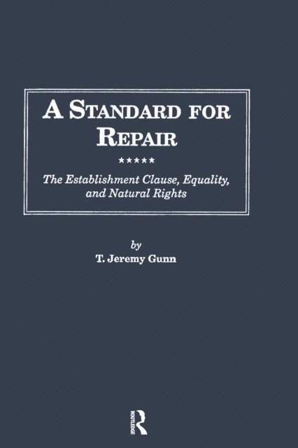 T. Jeremy Gunn - Standard for Repair, E-bok