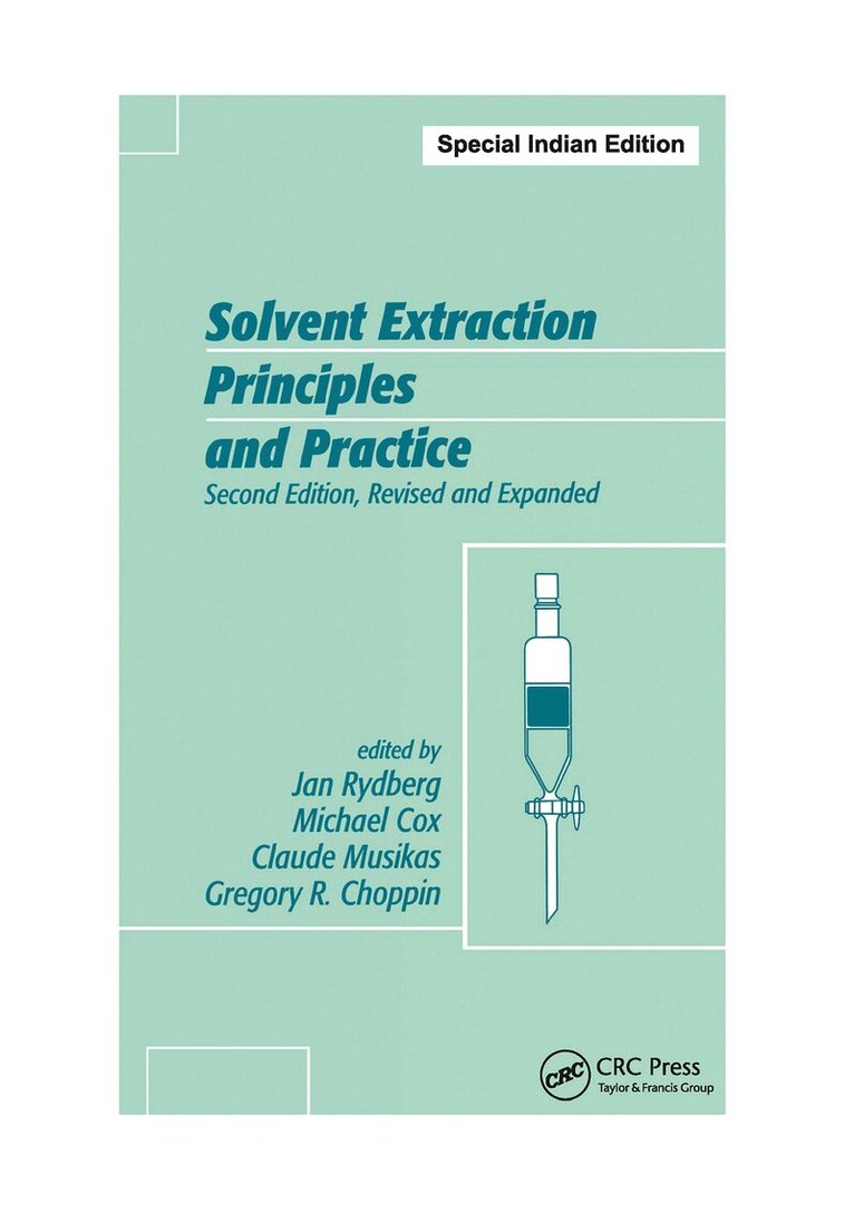 Jan Rydberg - Solvent Extraction Principles and Practice, Revised and Expanded, E-bok