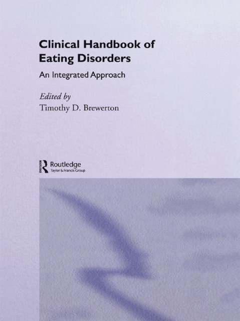 Timothy D. Brewerton - Clinical Handbook of Eating Disorders, E-bok. Tillgänglighet: Lägg i varukorg
