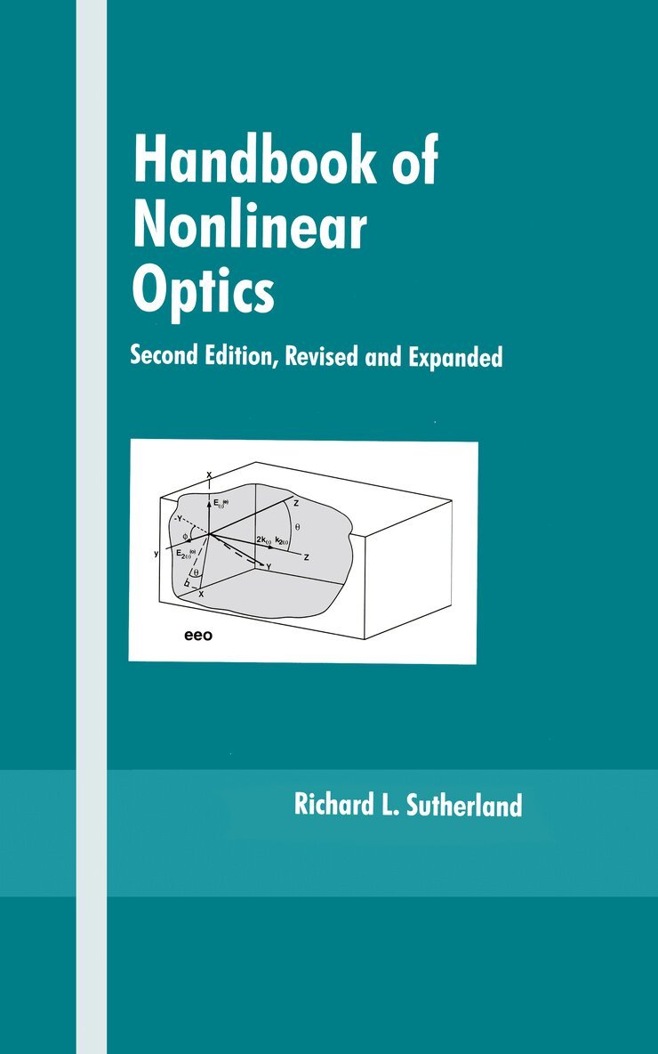 Richard L. Sutherland - Handbook of Nonlinear Optics, E-bok