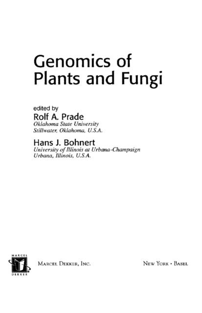 Hans J. Bohnert, Rolf A. Prade - Genomics of Plants and Fungi, E-bok
