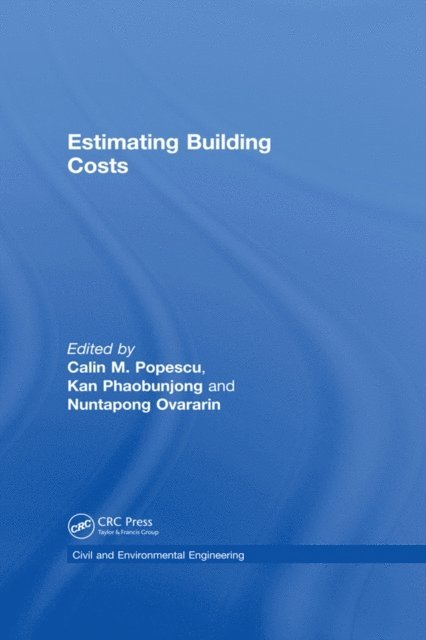 Nuntapong Ovararin, Kan Phaobunjong, Calin M. Popescu - Estimating Building Costs, E-bok