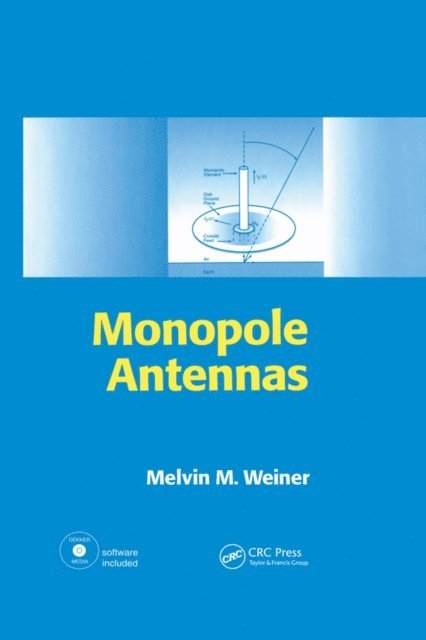Melvin M. Weiner - Monopole Antennas, E-bok