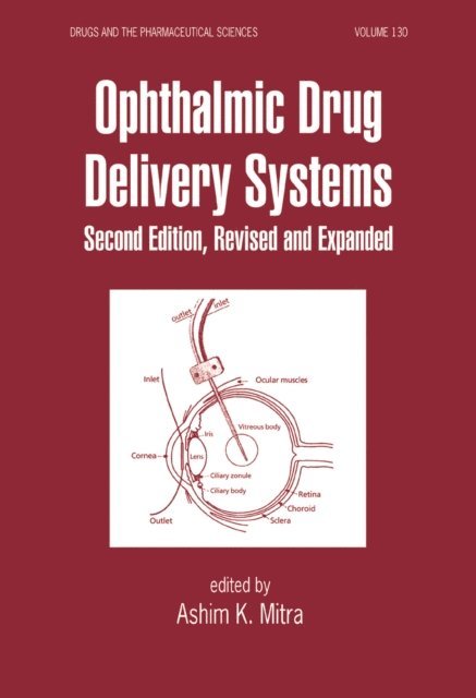 Ashim K. Mitra - Ophthalmic Drug Delivery Systems, E-bok