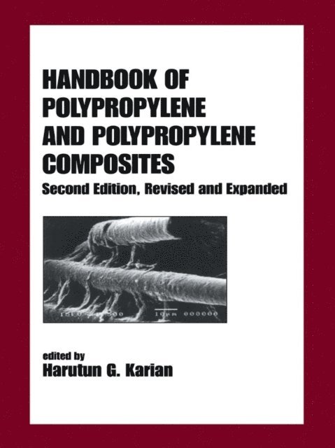 Harutun Karian - Handbook of Polypropylene and Polypropylene Composites, Revised and Expanded, E-bok