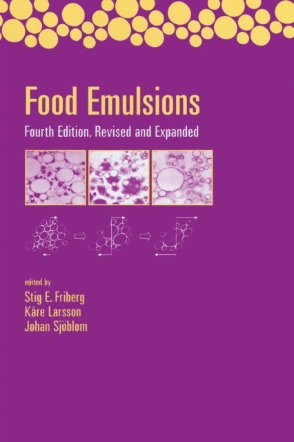 Johan Sjoblom, Kare Larsson, Stig Friberg - Food Emulsions, E-bok