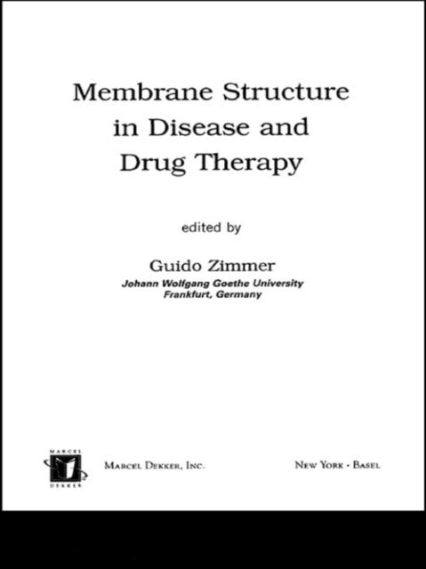 Svante Cornell - Membrane Structure in Disease and Drug Therapy, E-bok