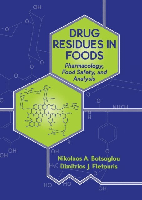 Dimitrios J. Fletouris - Drug Residues in Foods, E-bok. Tillgänglighet: Lägg i varukorg