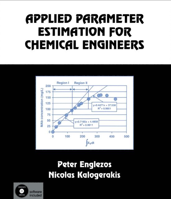 Nicolas Kalogerakis, Peter Englezos - Applied Parameter Estimation for Chemical Engineers, E-bok. Tillgänglighet: Lägg i varukorg