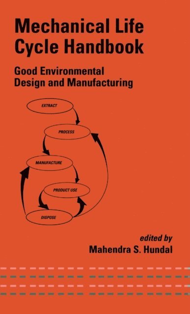 Mahendra Hundal - Mechanical Life Cycle Handbook, E-bok