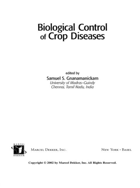 Samuel S. Gnanamanickam - Biological Control of Crop Diseases, E-bok
