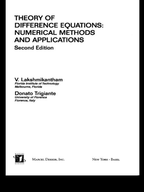 Donato Trigiante, V. Lakshmikantham - Theory Of Difference Equations Numerical Methods And Applications, E-bok