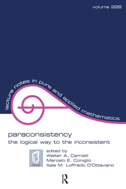 Itala Maria Lof D'ottaviano, Marcelo Coniglio, Walter Alexandr Carnielli - Paraconsistency, E-bok