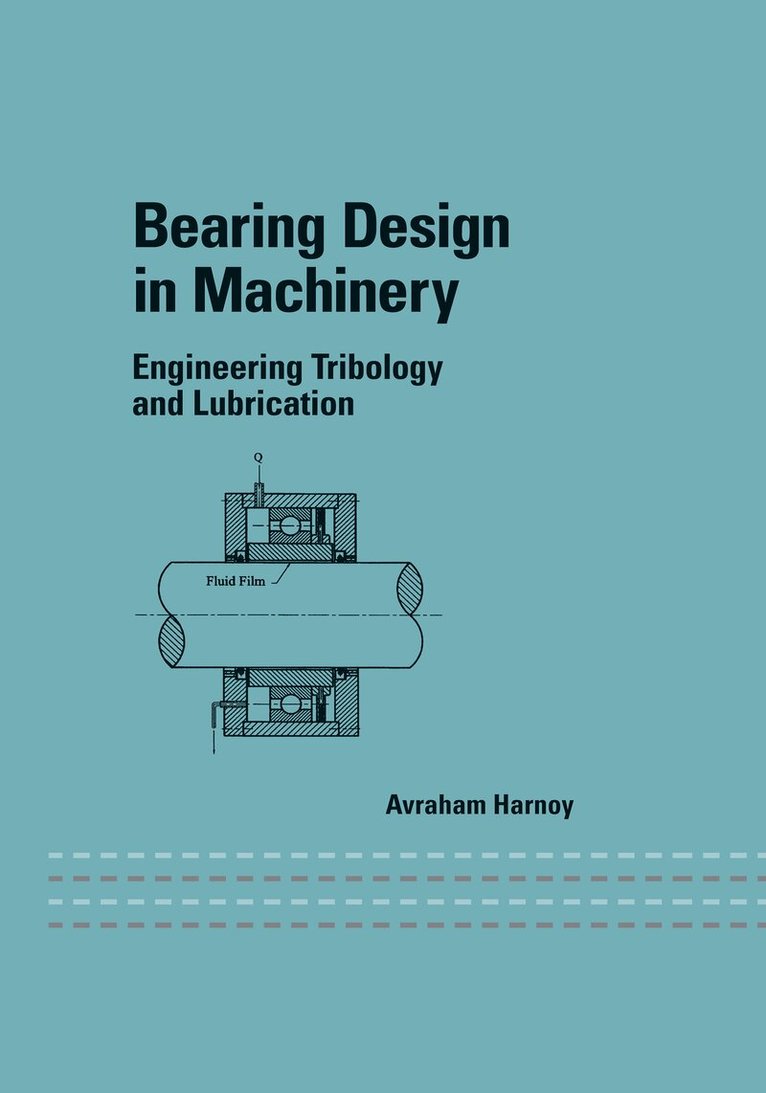 Avraham Harnoy - Bearing Design in Machinery, E-bok