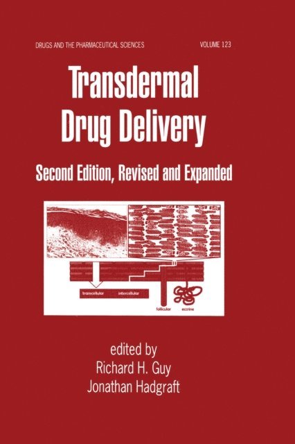 Jonathan Hadgraft - Transdermal Drug Delivery Systems, E-bok