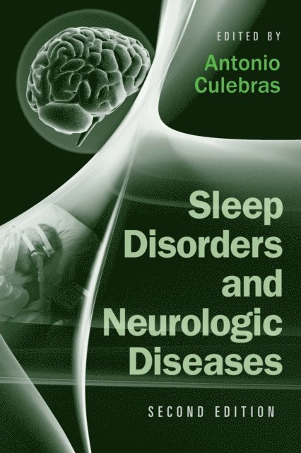 Antonio Culebras - Sleep Disorders and Neurologic Diseases, E-bok
