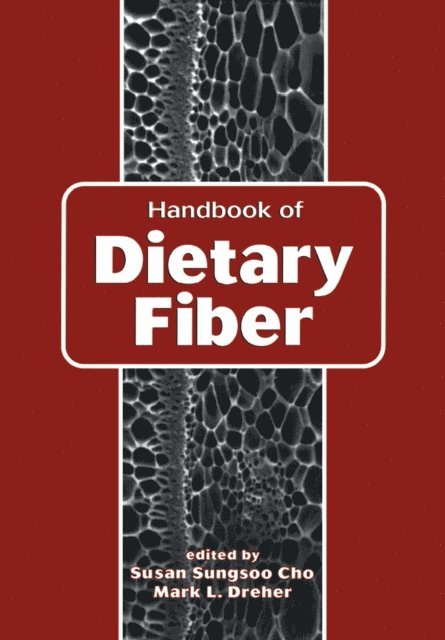 Susan Sungsoo Cho - Handbook of Dietary Fiber, E-bok. Tillgänglighet: Lägg i varukorg