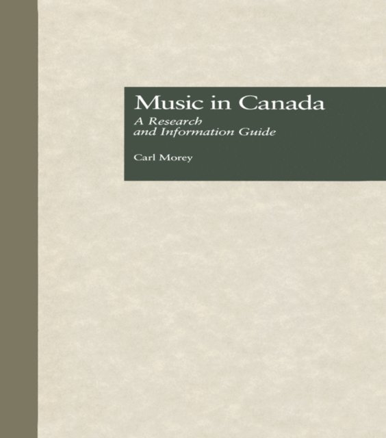 Carl Morey - Music in Canada, E-bok