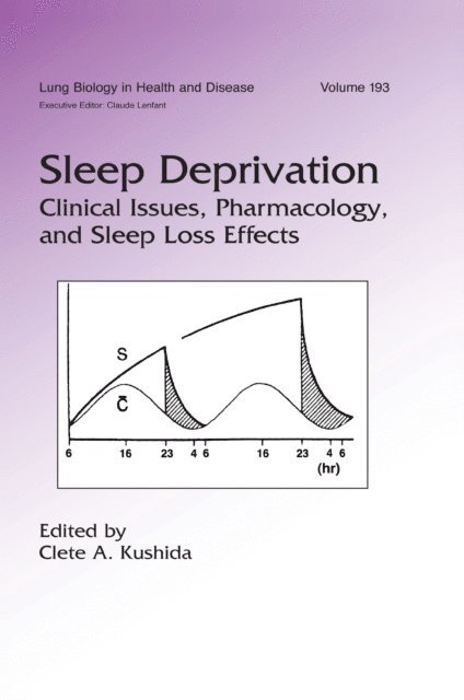 Clete A. Kushida - Sleep Deprivation, E-bok