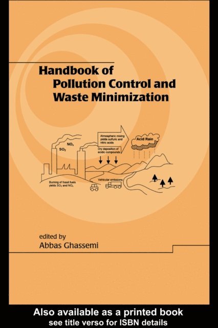 Abbas Ghassemi - Handbook of Pollution Control and Waste Minimization, E-bok. Tillgänglighet: Lägg i varukorg