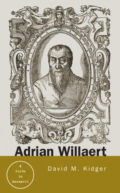 David Kidger - Adrian Willaert, E-bok