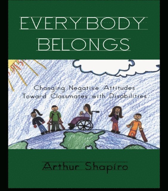 Arthur Shapiro, Shirley R. Steinberg, Joe Kincheloe - Everybody Belongs, E-bok