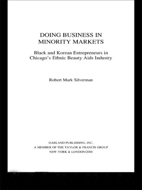Robert Mark Silverman - Doing Business in Minority Markets, E-bok