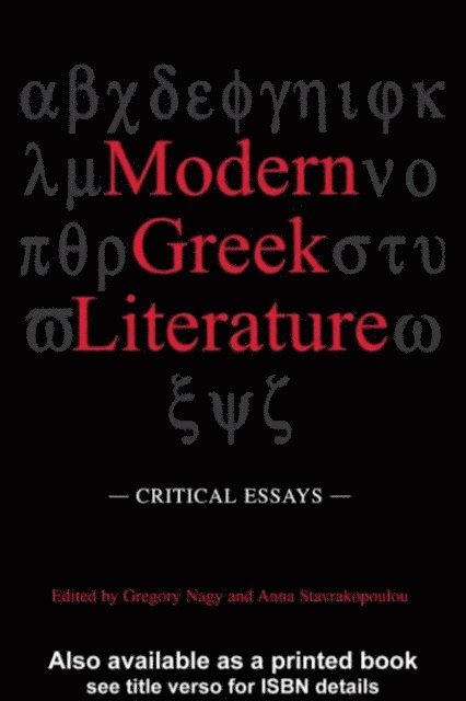Anna Stavrakopoulou, Gregory Nagy - Modern Greek Literature, E-bok