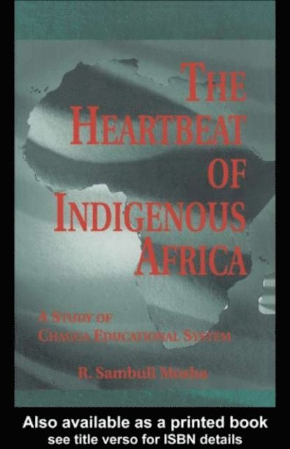 R. Sambuli Mosha - Heartbeat of Indigenous Africa, E-bok