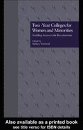 Two-Year Colleges for Women and Minorities