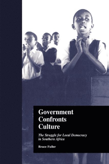 Bruce Fuller - Government Confronts Culture, E-bok