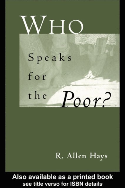 Richard A. Jr Hays - Who Speaks for the Poor, E-bok