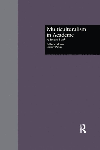 Sammy Parker, Libby V. Morris - Multiculturalism in Academe, E-bok