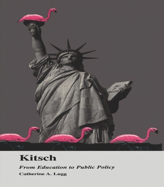 Catherine A. Lugg - Kitsch, E-bok