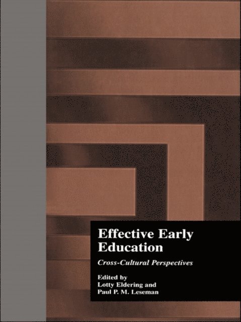 Lotty Eldering, Paul P.M. Leseman, Lotty Eldering - Effective Early Childhood Education, E-bok