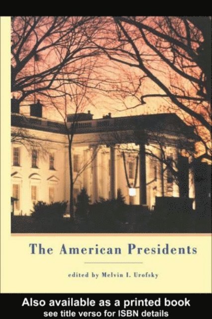 Melvin I. Urofsky - American Presidents, E-bok