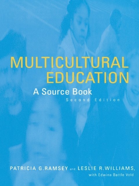 Edwina Vold, Leslie R. Williams, Patricia Ramsey - Multicultural Education, E-bok