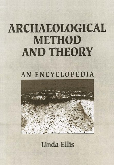 Linda Ellis - Archaeological Method and Theory, E-bok