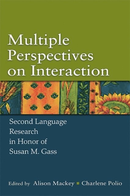 Charlene Polio, Alison Mackey - Multiple Perspectives on Interaction, E-bok
