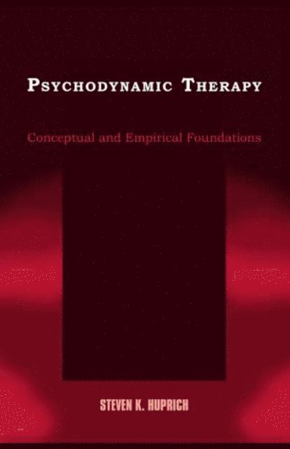 Steven K. Huprich - Psychodynamic Therapy, E-bok